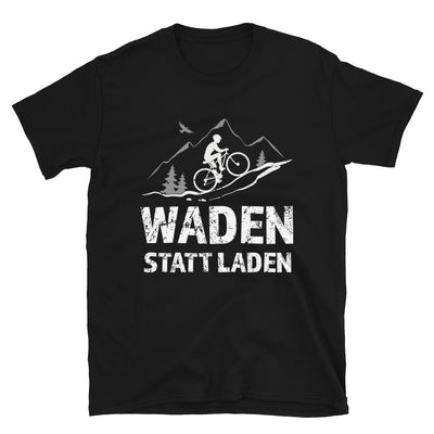 Waden Statt Laden - T-Shirt (Unisex) fahrrad mountainbike Schwarz