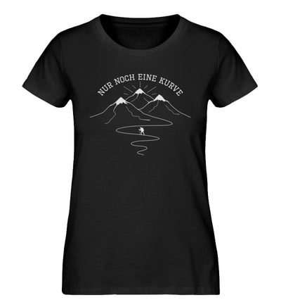 Nur noch eine Kurve - Damen Premium Organic T-Shirt berge wandern Schwarz