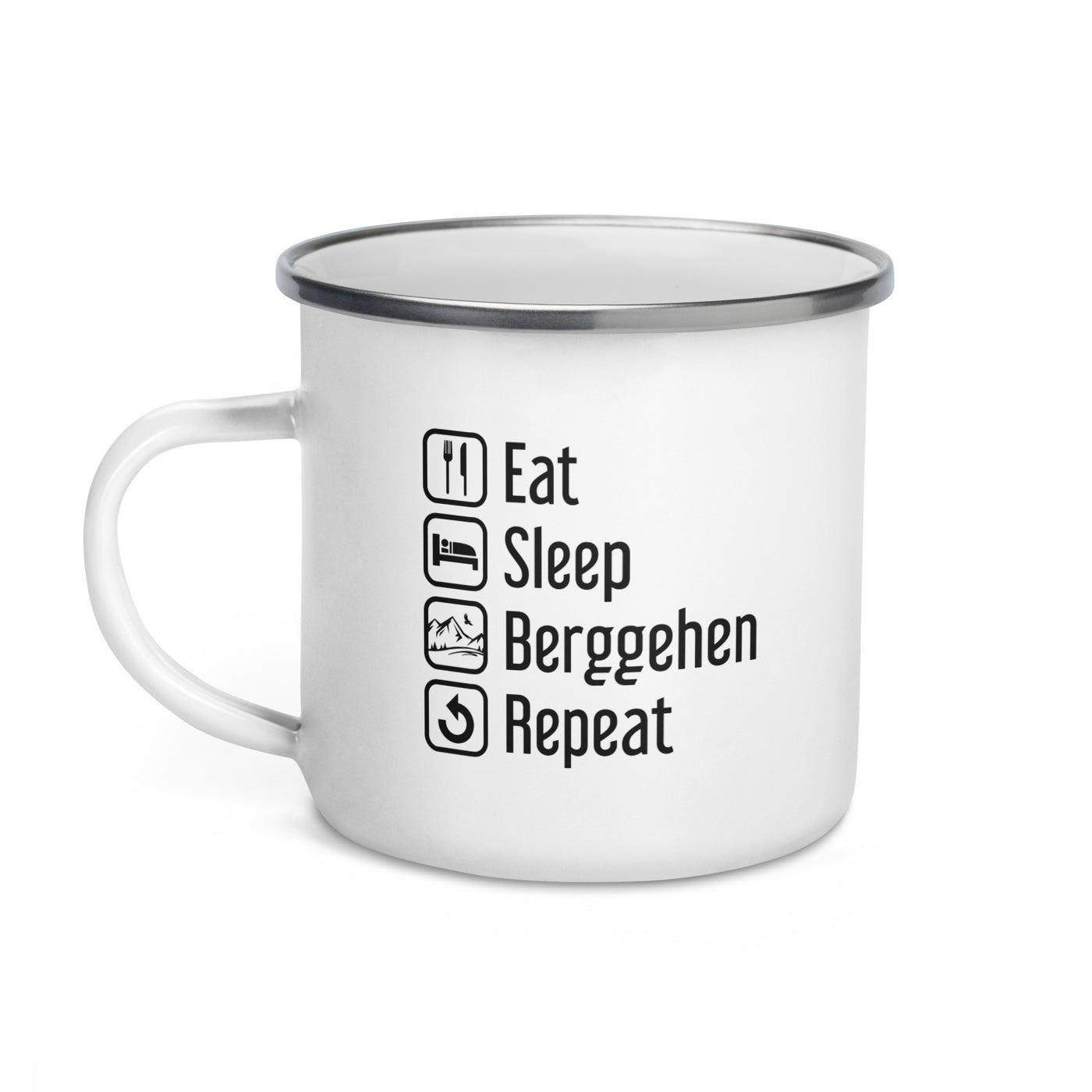 Eat Sleep Berggehen Repeat - Emaille Tasse berge