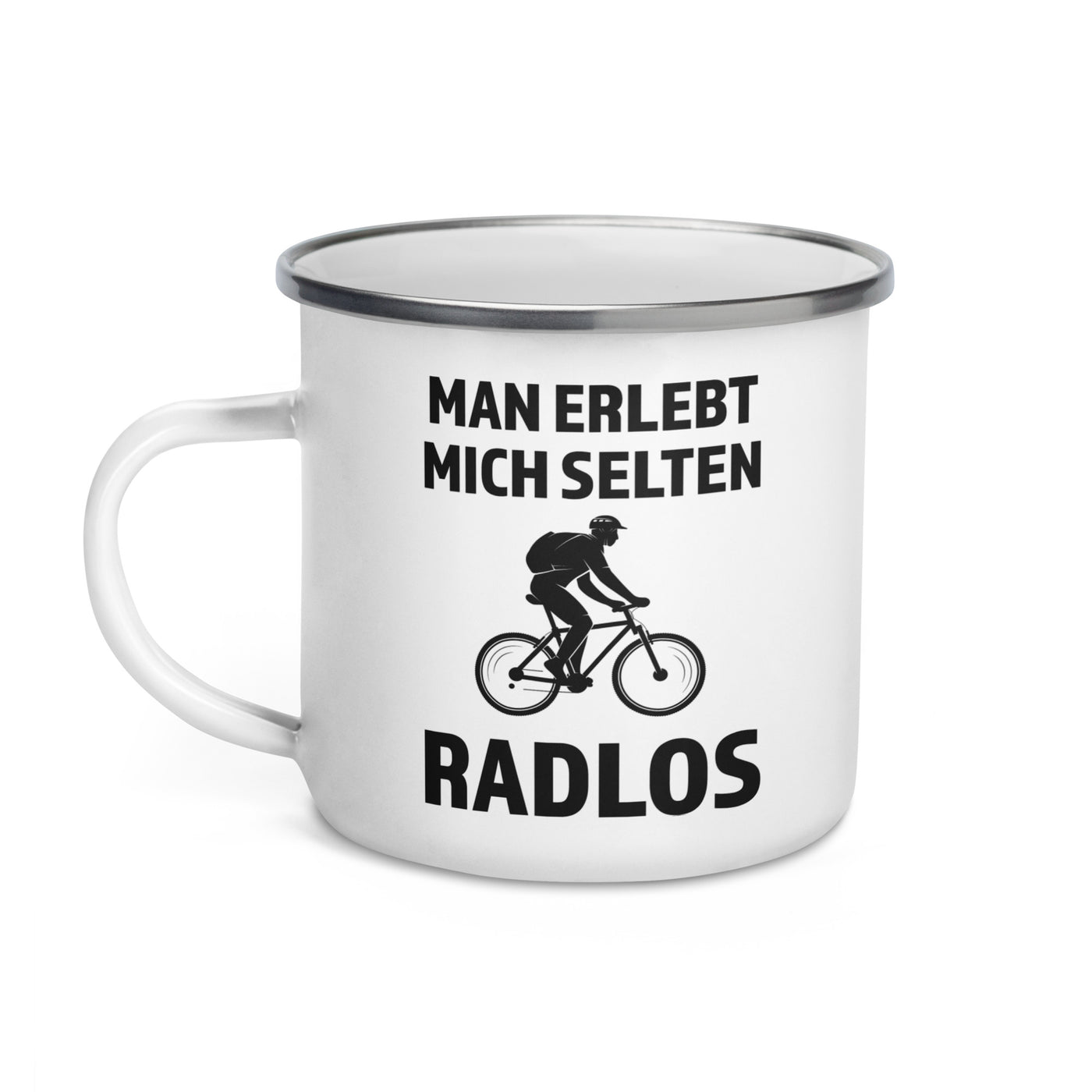 Man Erlebt Mich Selten Radlos - Emaille Tasse fahrrad mountainbike