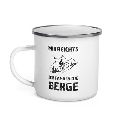 Mir Reichts Ich Fahr In Die Berge - Emaille Tasse fahrrad mountainbike