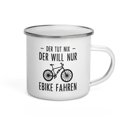 Der Tut Nix Der Will Nur Ebike Fahren - Emaille Tasse e-bike Default Title