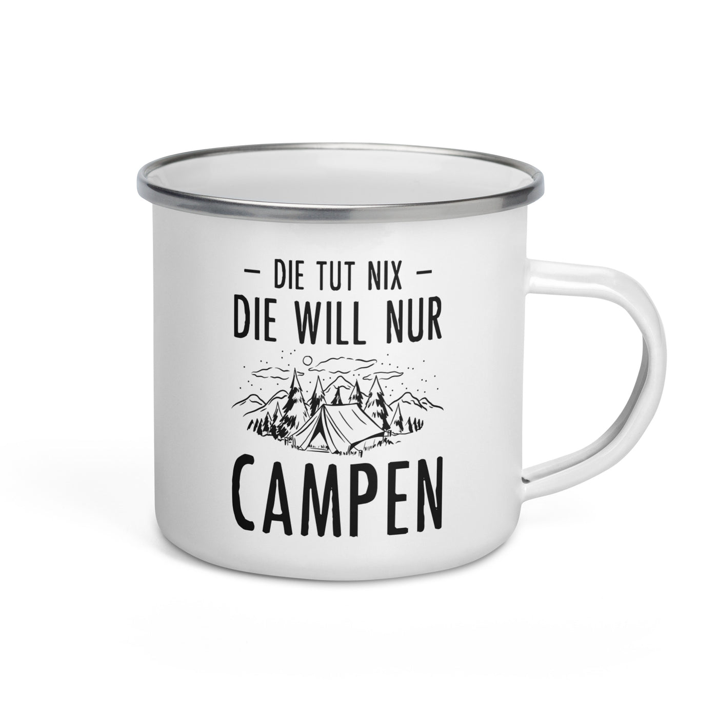 Die Tut Nix Die Will Nur Campen - Emaille Tasse camping Default Title