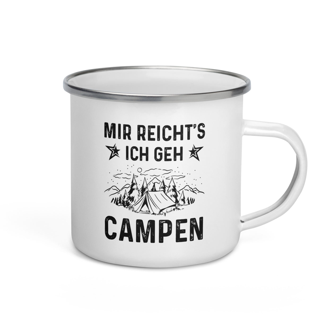 Mir Reicht'S Ich Gen Campen - Emaille Tasse camping Default Title