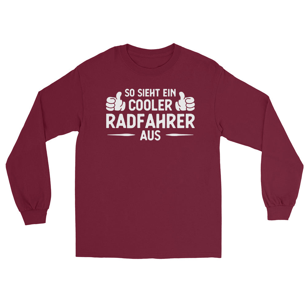 So Sieht Ein Cooler Radfahrer Aus - Herren Longsleeve fahrrad xxx yyy zzz Maroon