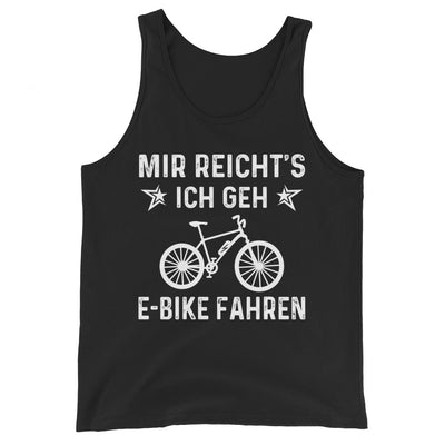 Mir Reicht's Ich Gen E-Bike Fahren - Herren Tanktop e-bike xxx yyy zzz Black