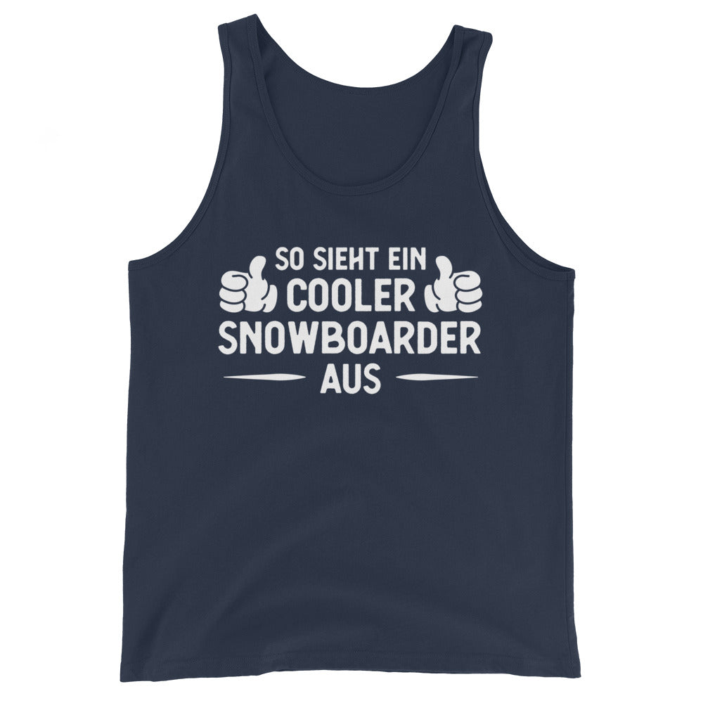 So Sieht Ein Cooler Snowboarder Aus - Herren Tanktop snowboarden xxx yyy zzz Navy