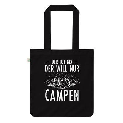Der Tut Nix Der Will Nur Campen - Organic Einkaufstasche camping