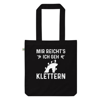 Mir Reicht'S Ich Gen Klettern - Organic Einkaufstasche klettern Black