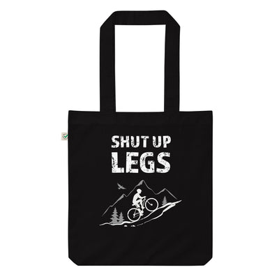 Shut Up Legs - (M) - Organic Einkaufstasche Black