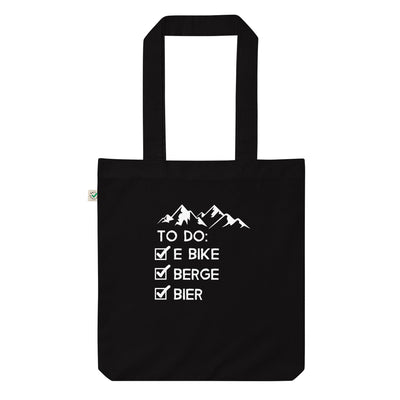 To Do Liste - E-Bike, Berge, Bier - Organic Einkaufstasche e-bike