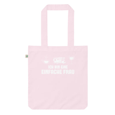 Ich Bin Eine Einfache Frau - Organic Einkaufstasche camping Candy Pink