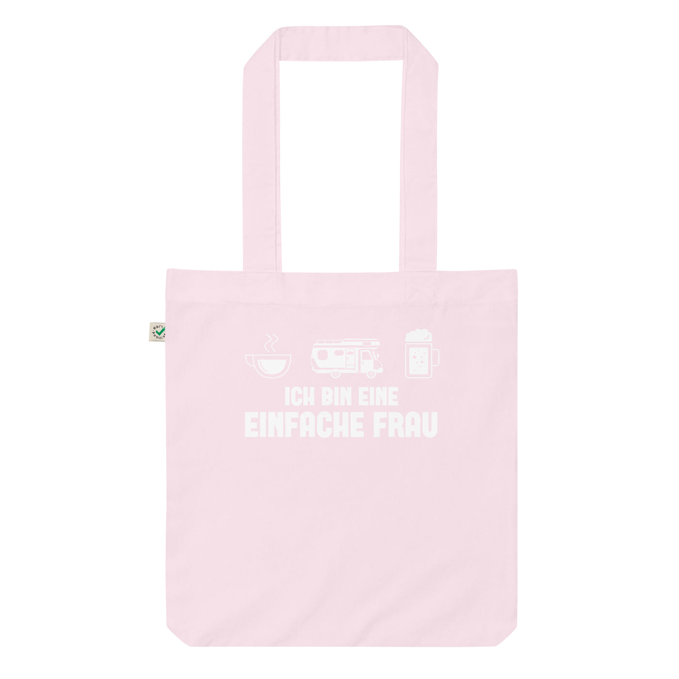 Ich Bin Eine Einfache Frau - Organic Einkaufstasche camping Candy Pink