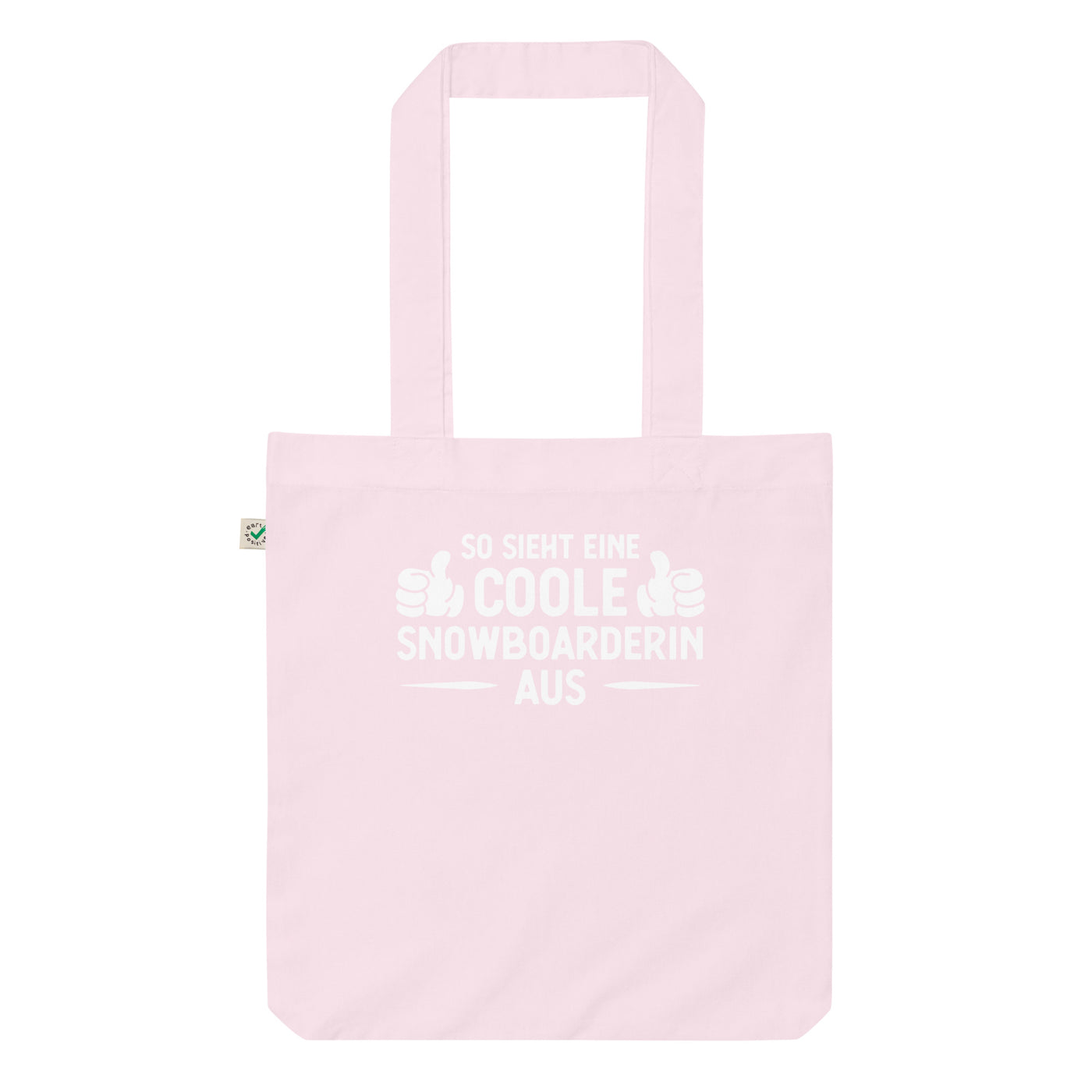 So Sieht Eine Coole Snowboarderin Aus - Organic Einkaufstasche snowboarden Candy Pink