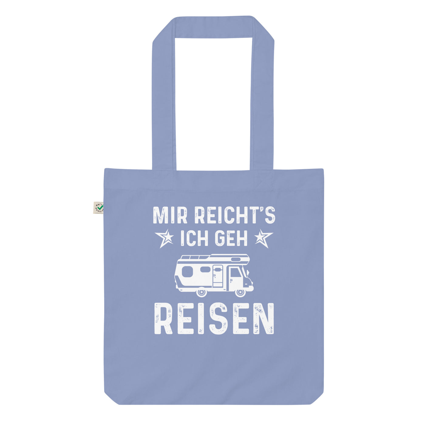 Mir Reicht'S Ich Gen Reisen - Organic Einkaufstasche camping Light Denim