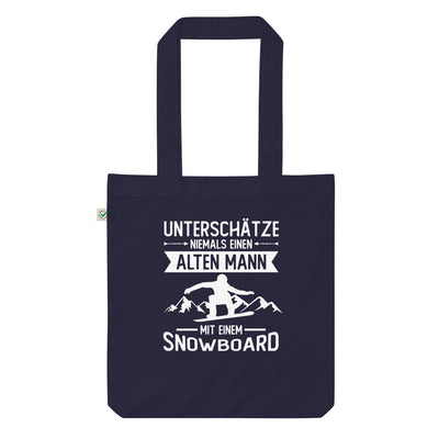 Unterschätze Niemals Einen Alter Mann Mit Einem Snowboard - Organic Einkaufstasche snowboarden Navy