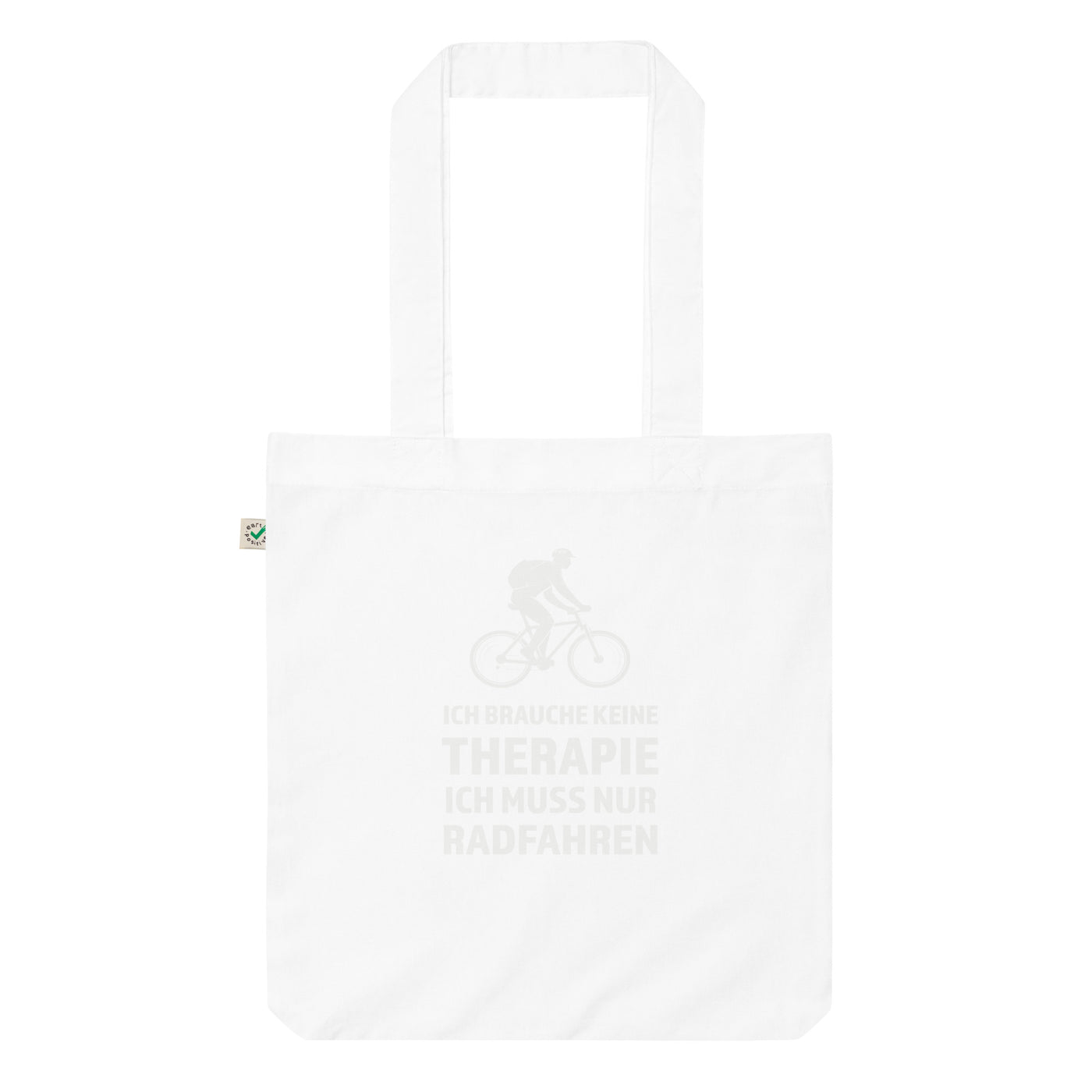 Ich Brauche Keine Therapie - Ich Muss Nur Radfahren - Organic Einkaufstasche fahrrad Weiß