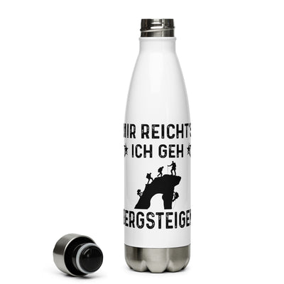 Mir Reicht'S Ich Gen Bergsteigen - Edelstahl Trinkflasche klettern Default Title