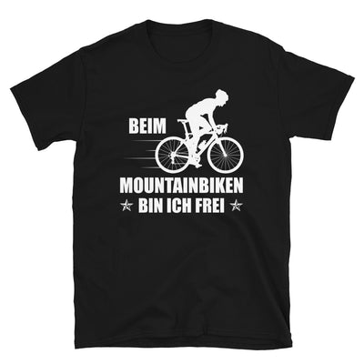 Beim Mountainbiken Bin Ich Frei 2 - T-Shirt (Unisex) fahrrad Black