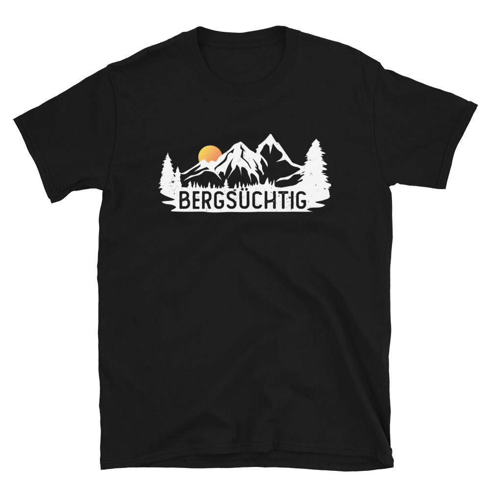 Bergsüchtig - T-Shirt (Unisex) berge wandern Black