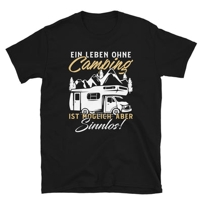 Camping Ist Leben - T-Shirt (Unisex) camping Black