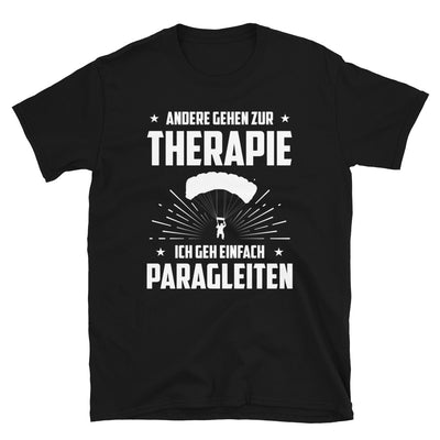 Andere Gehen Zur Therapie Ich Gen Einfach Paragleiten - T-Shirt (Unisex) berge Black