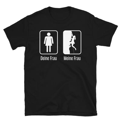 Deine Frau - Meine Frau - T-Shirt (Unisex) klettern Black