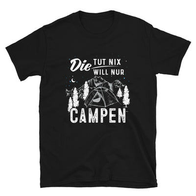 Die Will Nur Campen - T-Shirt (Unisex) camping Black