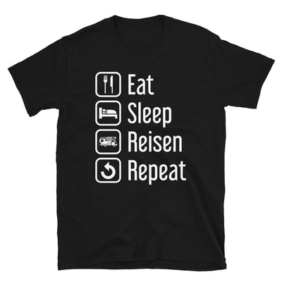 Eat Sleep Reisen Repeat - T-Shirt (Unisex) camping Black