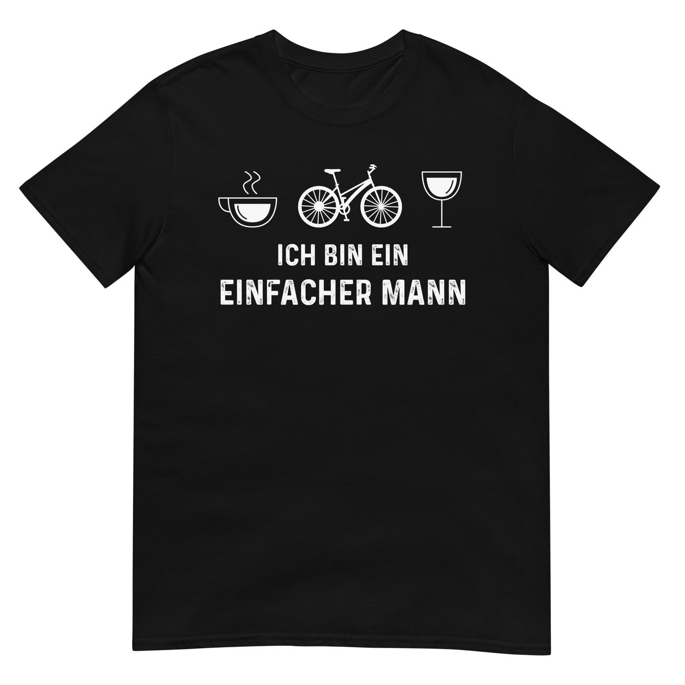 Ich Bin Ein Einfacher Mann - T-Shirt (Unisex) fahrrad xxx yyy zzz Black