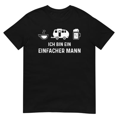 Ich Bin Ein Einfacher Mann 2 - T-Shirt (Unisex) camping xxx yyy zzz Black