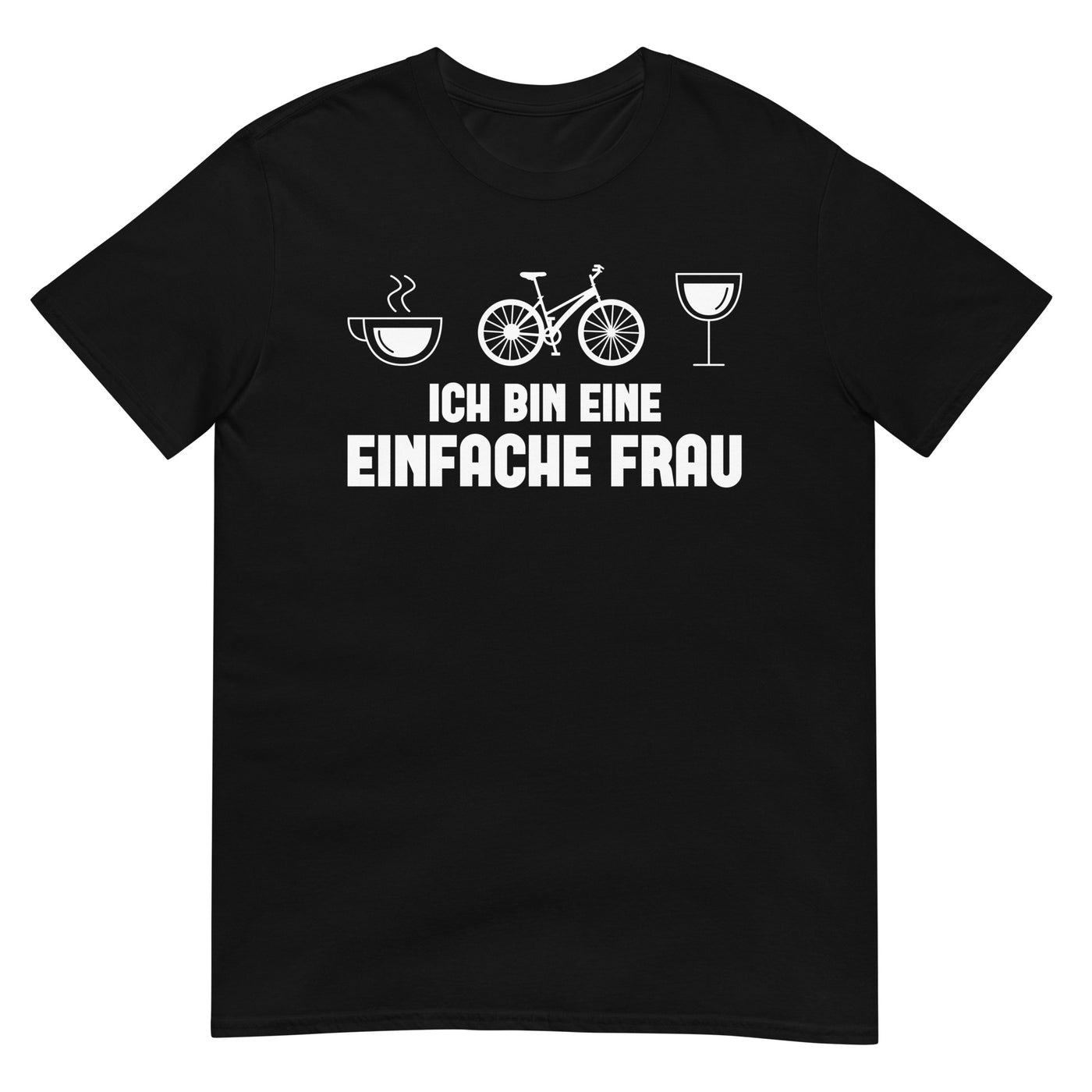 Ich Bin Eine Einfache Frau - T-Shirt (Unisex) fahrrad xxx yyy zzz Black