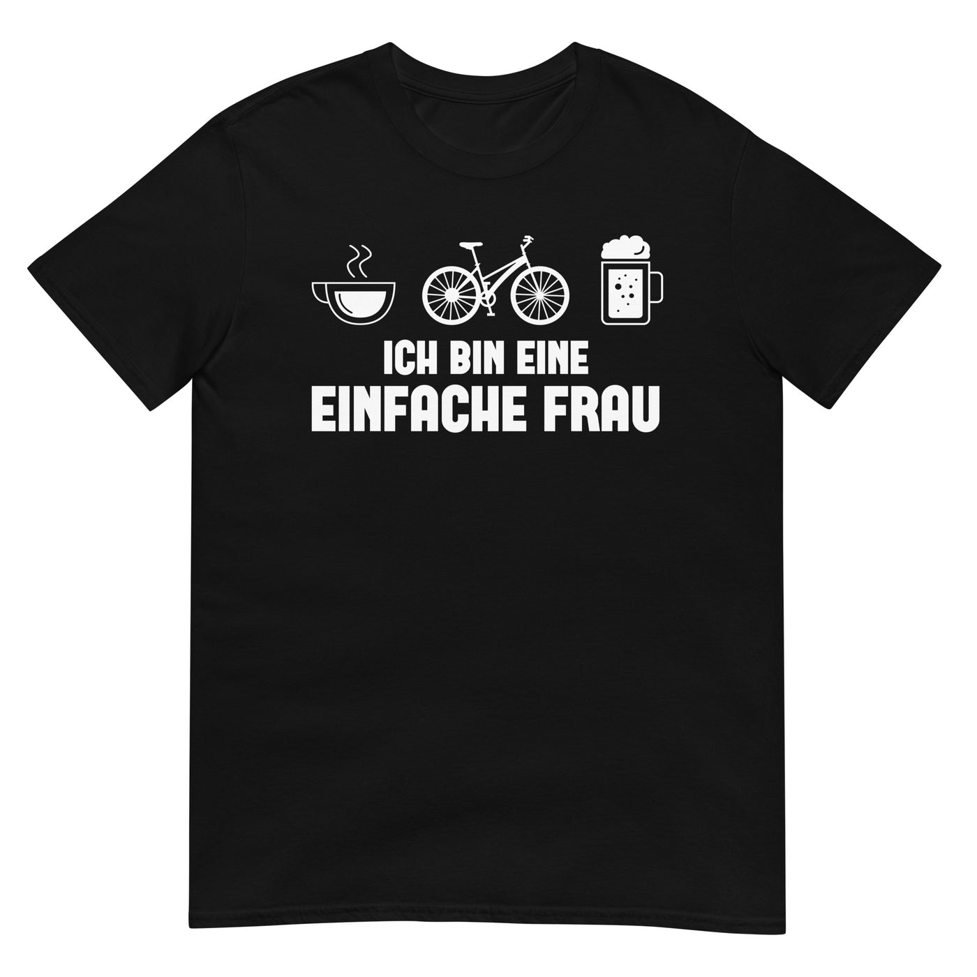 Ich Bin Eine Einfache Frau - T-Shirt (Unisex) fahrrad xxx yyy zzz Black