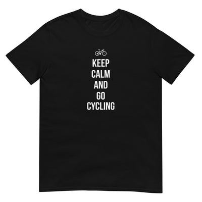 Keep calm and go cycling - T-Shirt (Unisex) fahrrad xxx yyy zzz Black