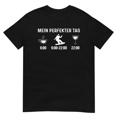 Mein Perfekter Tag - T-Shirt (Unisex) snowboarden xxx yyy zzz Black