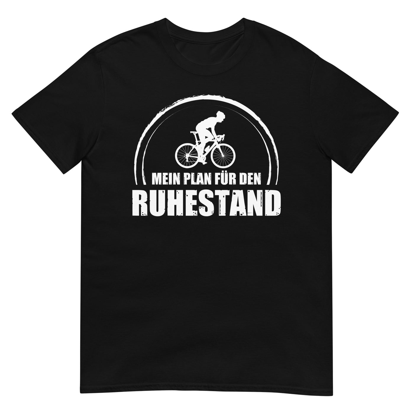 Mein Plan Fur Den Ruhestand 1 - T-Shirt (Unisex) fahrrad xxx yyy zzz Black