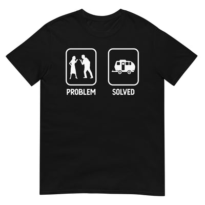 Problem Solved - Camping Caravan - T-Shirt (Unisex) camping xxx yyy zzz Black