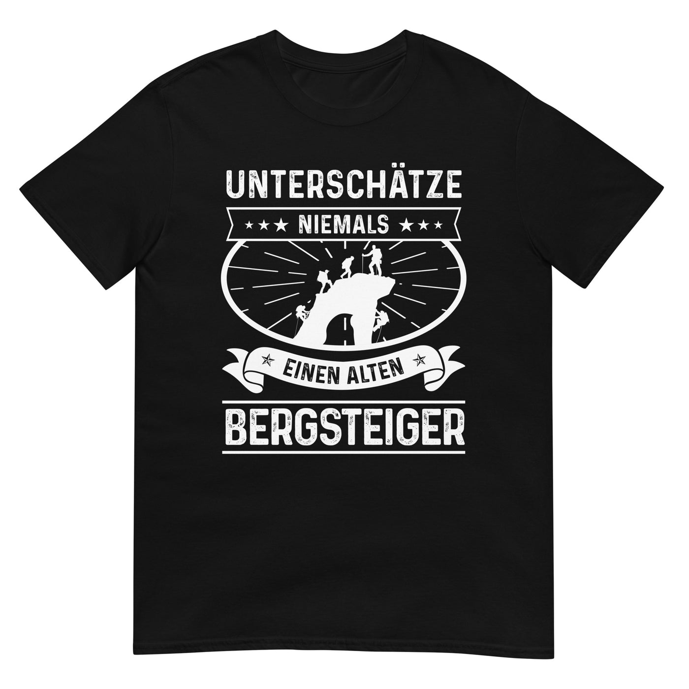 Unterschatze Niemals Einen Alten Bergsteiger - T-Shirt (Unisex) klettern xxx yyy zzz Black