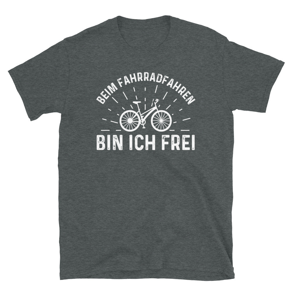 Beim Fahrradfahren Bin Ich Frei - T-Shirt (Unisex) fahrrad Dark Heather
