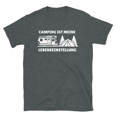 Camping Ist Meine Lebenseinstellung - T-Shirt (Unisex) camping Dark Heather