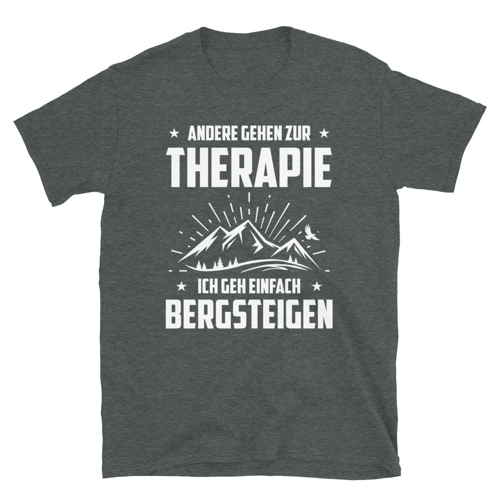 Andere Gehen Zur Therapie Ich Gen Einfach Bergsteigen - T-Shirt (Unisex) berge Dark Heather