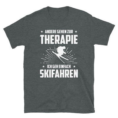 Andere Gehen Zur Therapie Ich Gen Einfach Skifahren - T-Shirt (Unisex) klettern ski Dark Heather