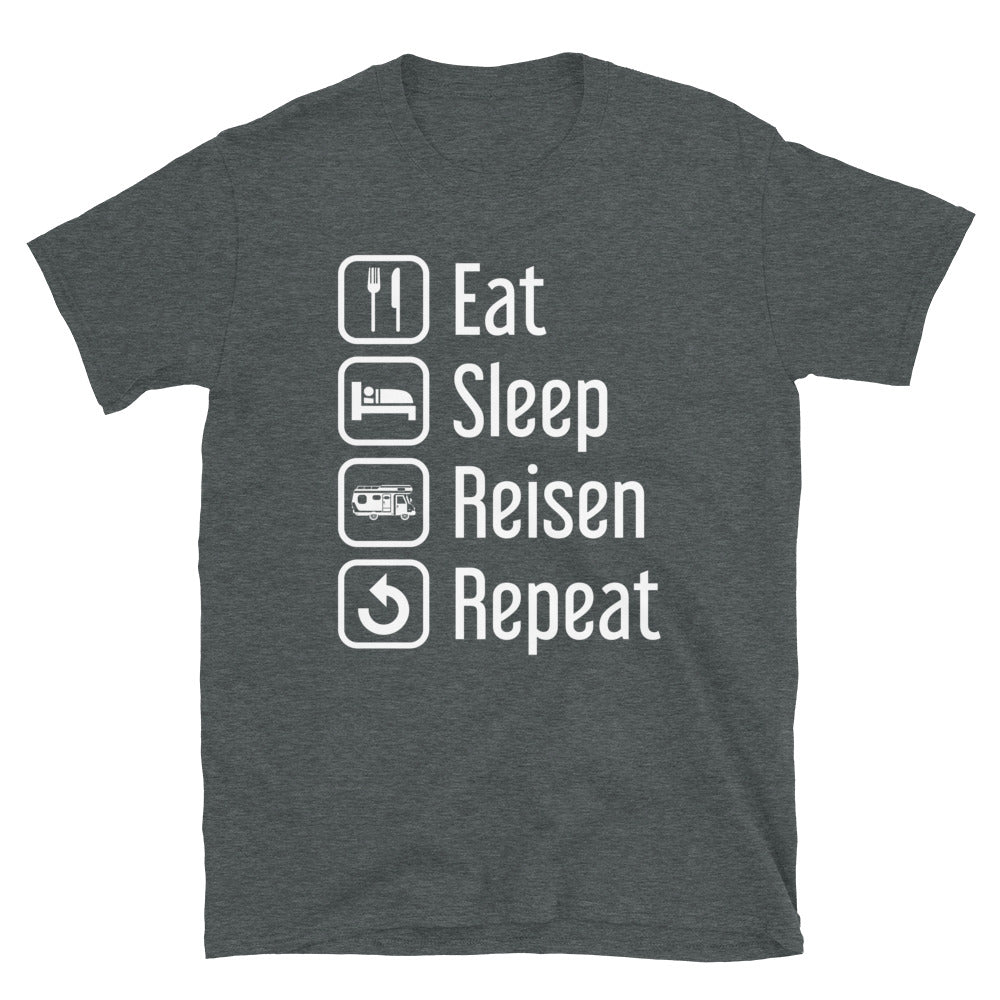 Eat Sleep Reisen Repeat - T-Shirt (Unisex) camping Dark Heather