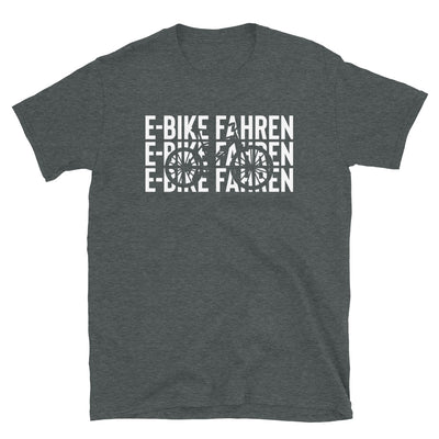 E-Bike Fahren - T-Shirt (Unisex) e-bike Dark Heather