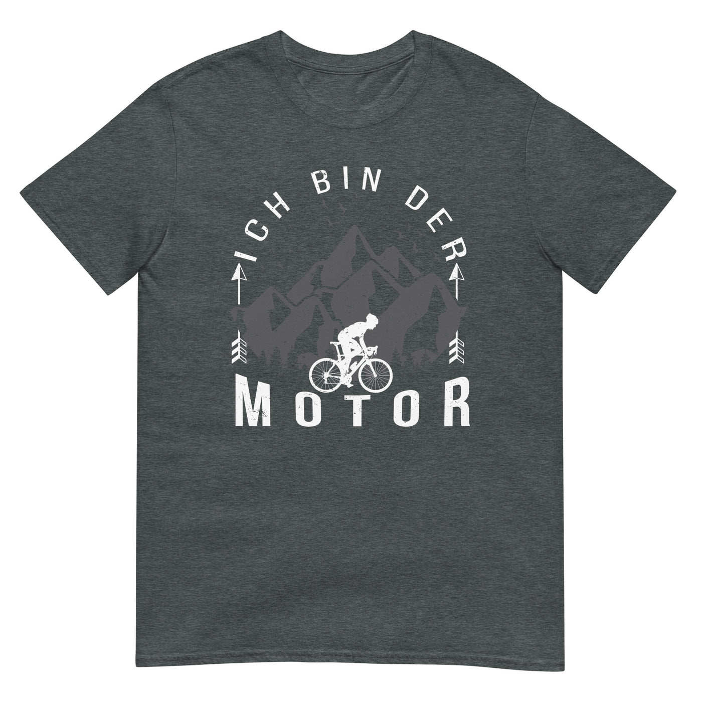 Ich Bin Der Motor - T-Shirt (Unisex) fahrrad xxx yyy zzz Dark Heather