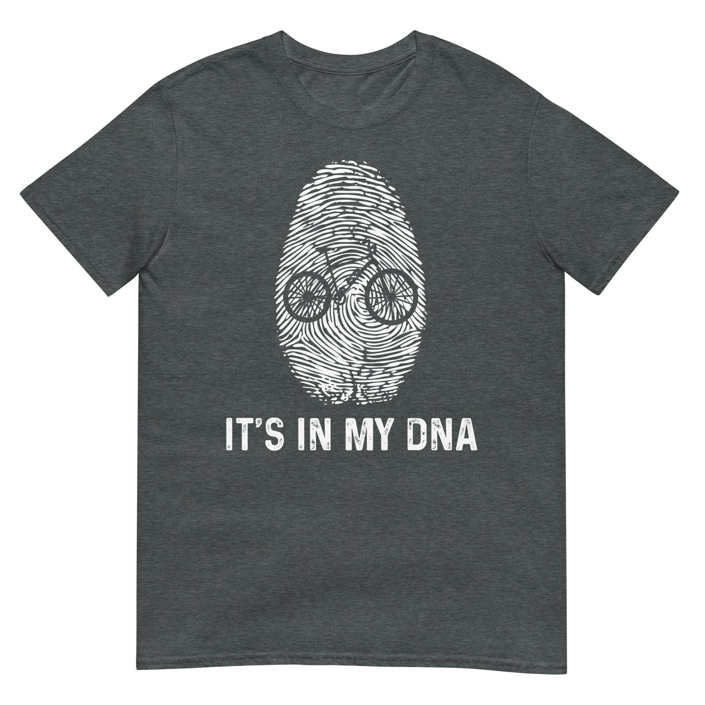 It's In My DNA - T-Shirt (Unisex) e-bike xxx yyy zzz Dark Heather