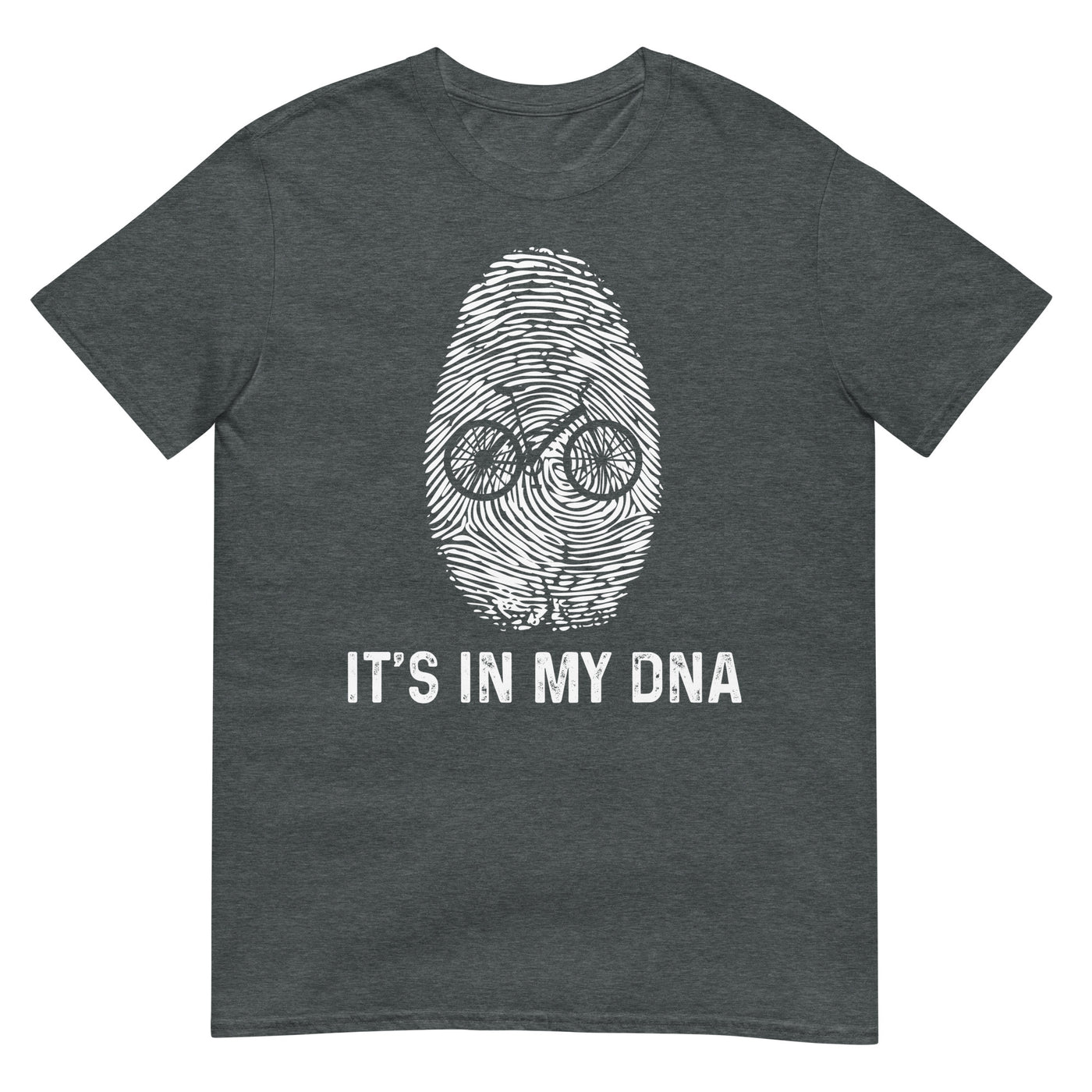 It's In My DNA - T-Shirt (Unisex) fahrrad xxx yyy zzz Dark Heather
