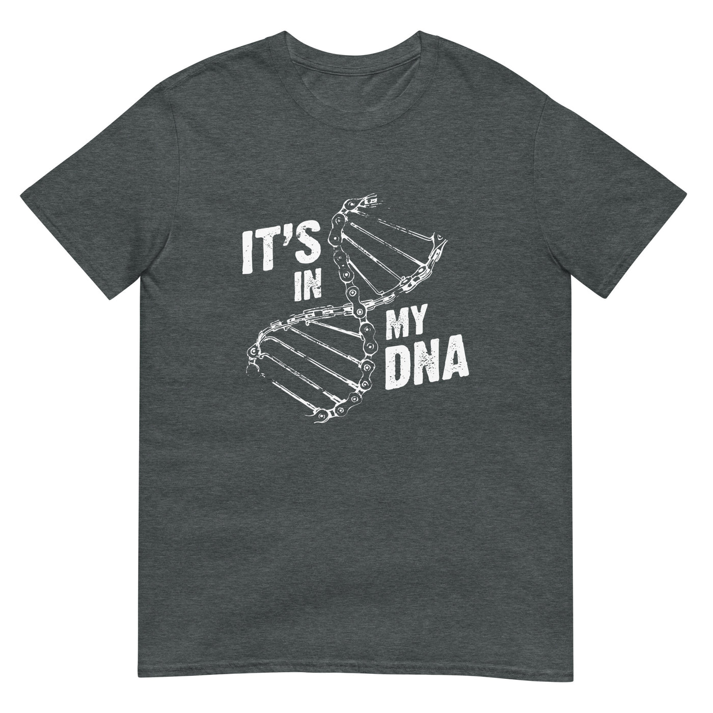 Its in my DNA - T-Shirt (Unisex) fahrrad xxx yyy zzz Dark Heather