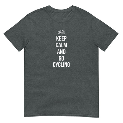 Keep calm and go cycling - T-Shirt (Unisex) fahrrad xxx yyy zzz Dark Heather