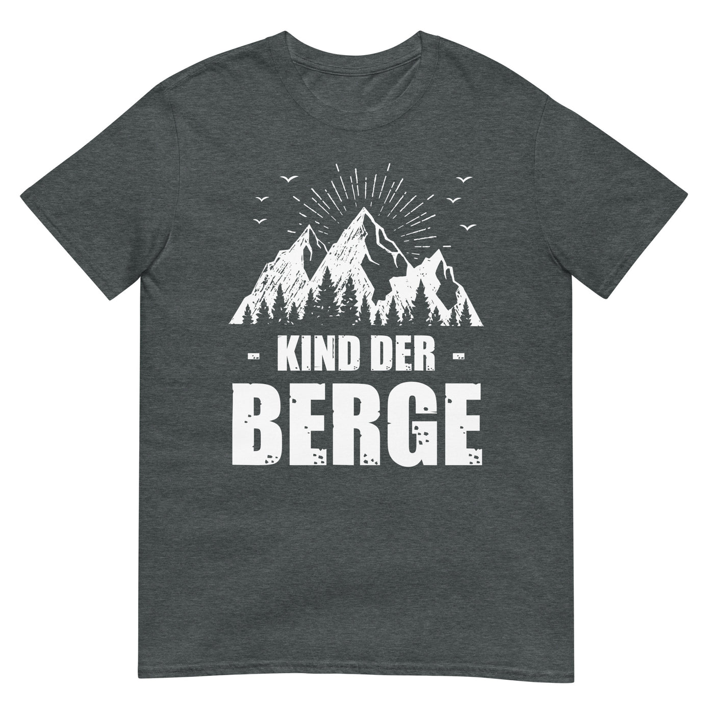 Kind Der Berge - T-Shirt (Unisex) berge xxx yyy zzz Dark Heather